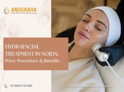 HydraFacial Treatment in Noida